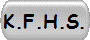 K.F.H.S.